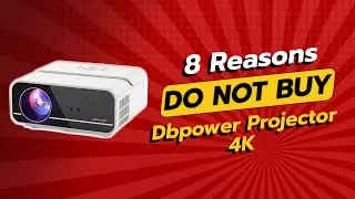DON'T BUY Dbpower Projector 4K BEFORE WATCHING THIS VIDEO! 🚫🎥 (8 Reasons)