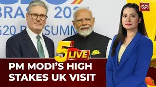 India And UK Set To Sign Landmark Free Trade Agreement During PM Modi's Visit | India Today