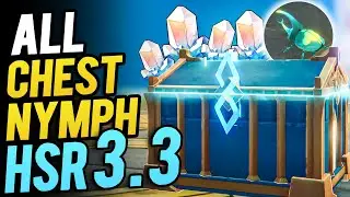 HSR  3.3  All Chest, Spirithief & Nymph Location | Honkai Star Rail 3.3