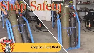Oxygen Acetylene Cart Build Part 1 of 2
