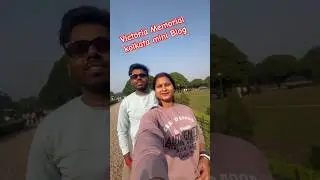 Mini Vlog &hearts;️Victoria Memorial Kolkata ✨ | Beauty in 15 Seconds 😍&rdquo;#VictoriaMemorial #Kolkata #viral