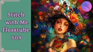 Stitch with me [HAED Dreams Of Butterflies] Flosstube #509 | Close Up  Stitching | STITCHERY LOVERS