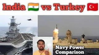 Indian Navy vs Turkish Navy | Which is more Powerful | Tamil | Siddhu Mohan