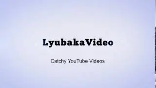 LyubakaVideo