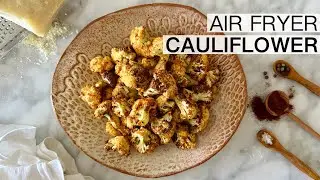 Best Air Fryer Cauliflower Recipe | Easy & Healthy Side Dish