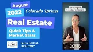Interviewing a Real Estate Agent | 2022 Colorado Springs Real Market Stats 8/16/2022