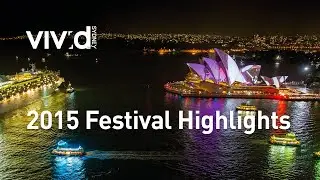 Vivid Sydney 2015 Highlights