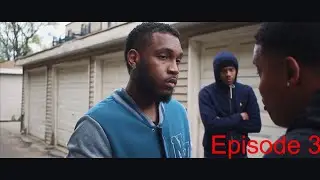 Decisions:Chicago Web-Series Episode 3