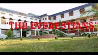 THE EVERESTIANS | Mount Everest School & College | Anthem