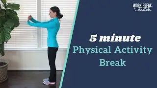 5 minute Physical Activity Break