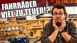FAHRR&Auml;DER VIEL ZU TEUER!? Warum sind die Preise f&uuml;r neue E-Bikes und Mountainbikes so hoch?