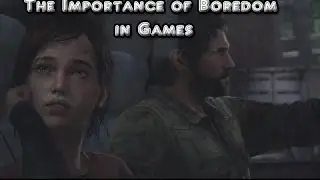 SuperCritical: The Importance of Boredom in Games