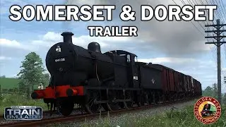 Train Simulator | Somerset & Dorset &ndash; OUT NOW