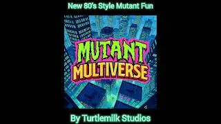 Mutant Multiverse Comic and Toy Line #tmnt #Mutant #actionfigures #comics #80s #90s #playmates