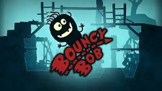Bouncy Bob Launch Trailer