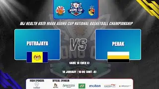 5X5 | G10 | PUTRAJAYA VS PERAK