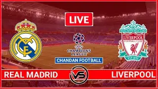 Liverpool vs Real Madrid UCL Live Scores | Liverpool vs Real Madrid UCL Live Scores & Commentary