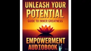 How to Build Immense Inner Strength | Audiobook