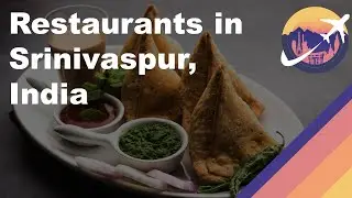 Restaurants in Srinivaspur, India