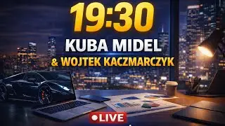 WEBINAR LIVE 19:30 - WOJTEK KACZMARCZYK & KUBA MIDEL 📱