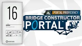 Bridge Constructor Portal Gameplay - (PC/2K 60FPS) - Proficiency Level 16 - Blessing and Curse