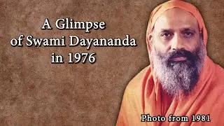 A Glimpse of Swami Dayananda in 1976