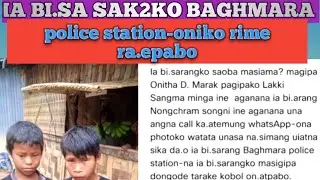 IA BI.SA SAK2KO BAGHMARA POLICE STATION-ONIKO RIME RA.EPABO