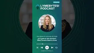&ldquo;I thought it was just anxiety&mdash;but it was Lyme.&rdquo;