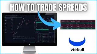 How to Trade Spreads on the Webull Desktop