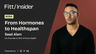 294. From Hormones to Healthspan with Saad Alam, Co-Founder and CEO of Hone Health