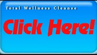 Total Wellness Cleanse Review | Does Total Wellness Cleanse Realy Work?/Total wellness cleanse
