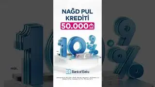 İndi, Bank of Baku-dan 50.000 AZN-dək nağd pul kreditini min. 10.9% ilə əldə edə bilərsiniz!✅