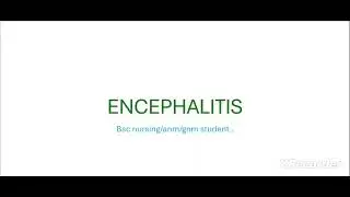#Encephelitis#ahn subject bscnursingstudent#anm#gnm#medicalstudent#important topic for bsc nursing 