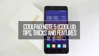 Coolpad Note 5 (Cool UI) Tips, Tricks and Features