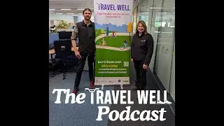 The Travel Well Podcast - Ep 3 - Sustrans