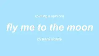 putting a spin on fly me to the moon - egg