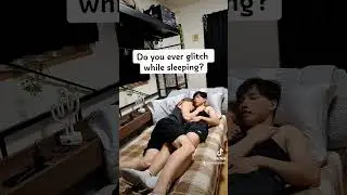 Do you ever glitch while sleeping? or is it just me? 😅 #boyslove #bl #gay #gaycouple #blfan #lgbt