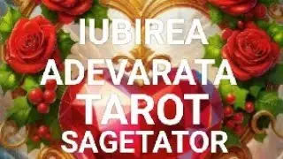 💞 SAGETATOR 💞IUBIREA APARE 💞#tarot #sagetator 
