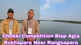 Chekki Competition Biap Rokhapara Near Agia Rangsapara Date/12/02/2025 Re.barimbo Ripengrang 