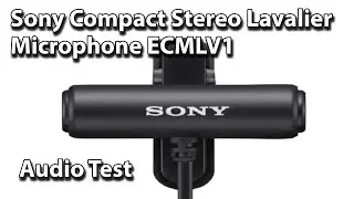 Компактный стереомикрофон Sony ECMLV1 &mdash; первый тест качества звука