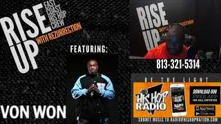 #RISEUP Show with Rezurrection Ft VON WON [Vaughaligan Walwyn]
