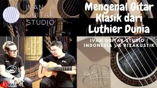 Mengenal Gitar Klasik dari Dunia // With IGS// •Bastien Burlot •Bogi Nugrahadi •Andrea Tacchi