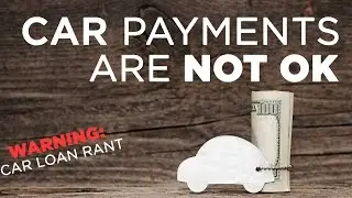 Car Payments Are NOT OK