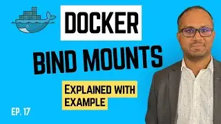 Эпизод 17 &mdash; крепление Docker Bind с реальными демонстрациями и практическими примерами