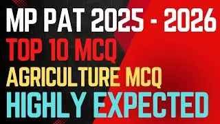 MP PAT MOST IMP QUESTIONS || agriculture most imp questions||| MP pat top 10 questions 2025||pat2025