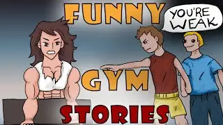 Funny Gym Stories