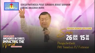 IBADAH UMUM 2 GPPS ANUGERAH MURIA  -  PDT. YONATAN B. WAHONO - 02 FEBRUARI 2026