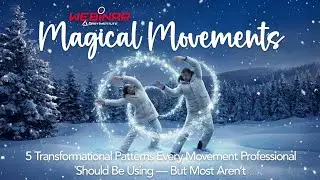 Magic Movements: 5 Transformational Patterns Every Professional Should Be Using, But Most Aren&rsquo;t