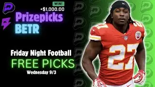 WEEK 1 FNF Chiefs/Chargers | 2 FREE PICKS🔥 | NFL PRIZEPICKS | WEDNESDAY 9/3/2025 | BET PROPS