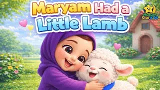 Maryam Had a little Lamb | Mary had a little lamb Islamic version | Muslim Version | Nursery Rhymes